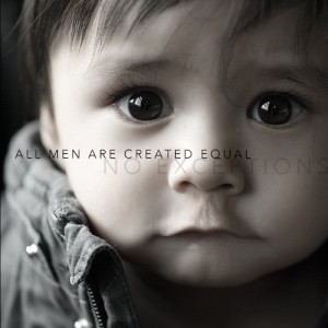 Small child; all men are created equal, no exceptions.